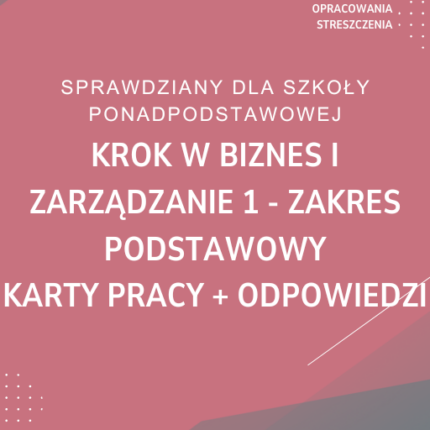 Krok w biznes i zarządzanie 1 Zakres podstawowy Karty pracy odpowiedzi