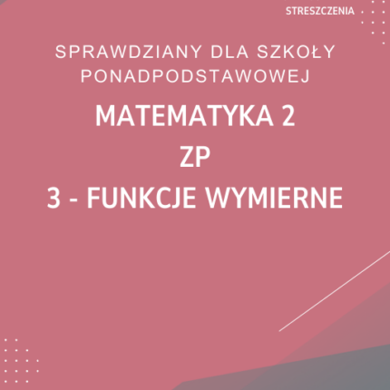 3. Funkcje wymierne SPRAWDZIAN ODPOWIEDZI MATeMAtyka 2 Zakres podstawowy