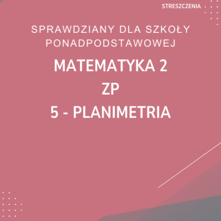 5. Planimetria SPRAWDZIAN ODPOWIEDZI MATeMAtyka 2 Zakres podstawowy