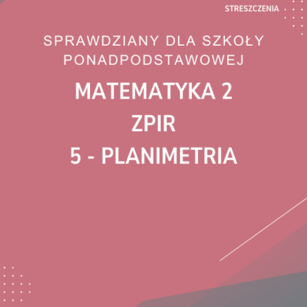 5. Planimetria SPRAWDZIAN ODPOWIEDZI MATeMAtyka 2 Zakres podstawowy i rozszerzony