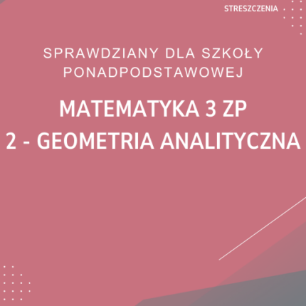 2. Geometria analityczna SPRAWDZIAN ODPOWIEDZI MATeMAtyka 3 Zakres podstawowy