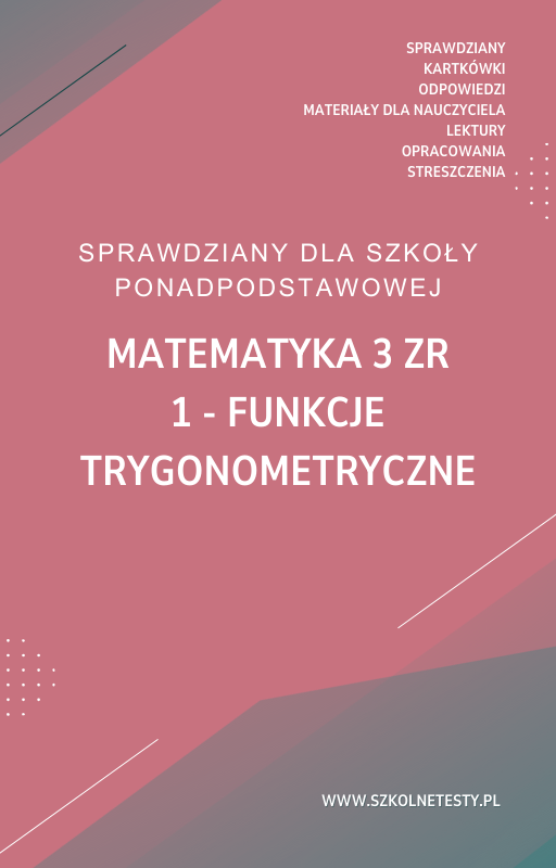 matematyka-3-zr-rozdzial-1.png 1. Funkcje trygonometryczne SPRAWDZIAN ODPOWIEDZI MATeMAtyka 3 Zakres rozszerzony - obrazek 1