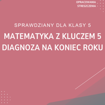 Matematyka z kluczem 5 Diagnoza na koniec roku