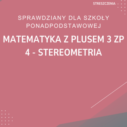 4. Stereometria SPRAWDZIAN ODPOWIEDZI Matematyka z plusem 3 Zakres podstawowy