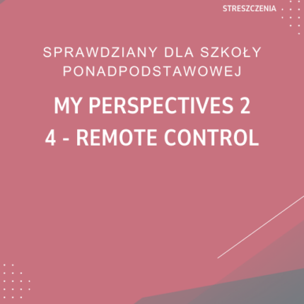 4. Remote control SPRAWDZIAN ODPOWIEDZI My Perspectives 2