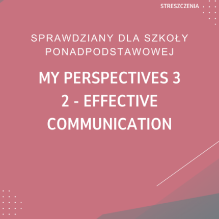 2. Effective communication SPRAWDZIAN ODPOWIEDZI My Perspectives 3