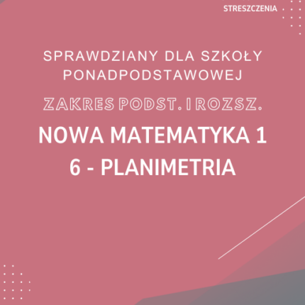 6. Planimetria SPRAWDZIAN ODPOWIEDZI NOWA MATeMAtyka 1 Zakres podstawowy i rozszerzony