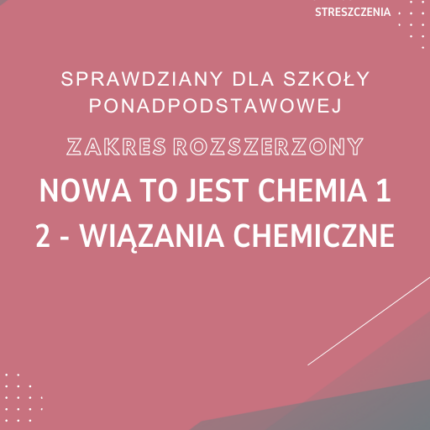 2. Wiązania chemiczne SPRAWDZIAN ODPOWIEDZI NOWA To jest chemia 1 Zakres rozszerzony