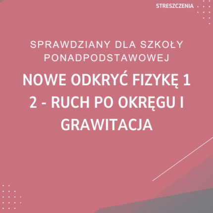 2. Ruch po okręgu i grawitacja SPRAWDZIAN ODPOWIEDZI NOWE Odkryć fizykę 1 Zakres podstawowy