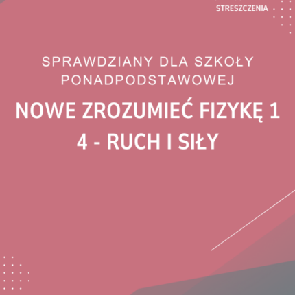 4. Ruch i siły SPRAWDZIAN ODPOWIEDZI NOWE Zrozumieć fizykę 1