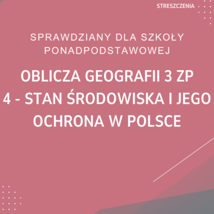 4. Stan środowiska i jego ochrona w Polsce SPRAWDZIAN ODPOWIEDZI Oblicza geografii 3 Zakres podstawowy