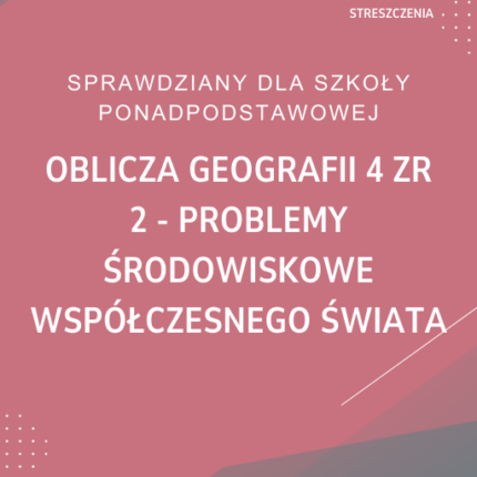 2. Problemy środowiskowe współczesnego świata SPRAWDZIAN ODPOWIEDZI Oblicza geografii 4 Zakres rozszerzony