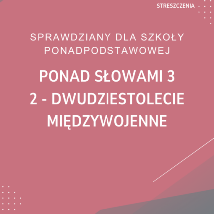 2. Dwudziestolecie międzywojenne SPRAWDZIAN ODPOWIEDZI Ponad słowami 3