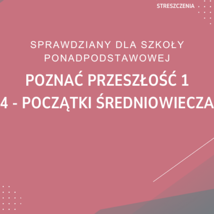 4. Początki średniowiecza SPRAWDZIAN ODPOWIEDZI Poznać przeszłość 1