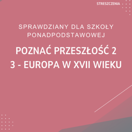 3. Europa w XVII wieku SPRAWDZIAN ODPOWIEDZI Poznać przeszłość 2