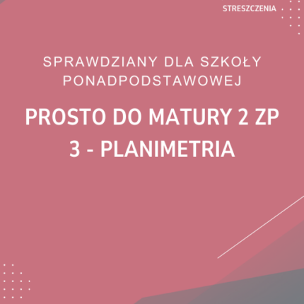 3. Planimetria SPRAWDZIAN ODPOWIEDZI Prosto do matury 2 Zakres podstawowy