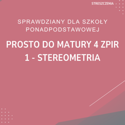 1. Stereometria SPRAWDZIAN ODPOWIEDZI Prosto do matury 4 Zakres podstawowy i rozszerzony