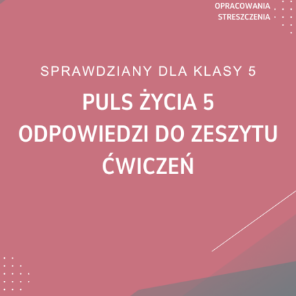 Puls życia 5 Odpowiedzi do zeszytu ćwiczeń
