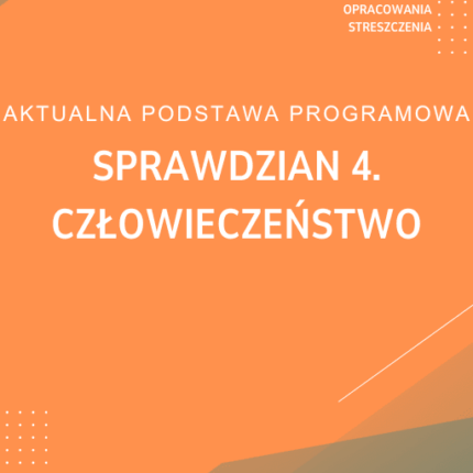 Sprawdzian 4. Człowieczeństwo Kartkówka