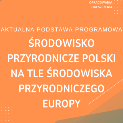 Środowisko przyrodnicze Polski na tle środowiska przyrodniczego Europy Sprawdzian Kartkówka