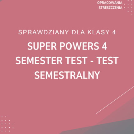 Super Powers 4 Semester test - Test semestralny