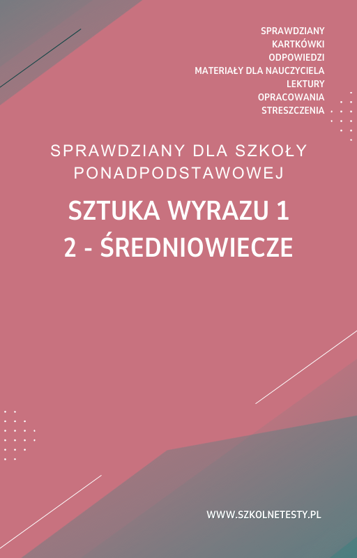 sztuka-wyrazu-1-rozdzial-2.png 2. Średniowiecze SPRAWDZIAN ODPOWIEDZI Sztuka wyrazu 1 - obrazek 1