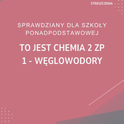 1. Węglowodory SPRAWDZIAN ODPOWIEDZI To jest chemia 2 Zakres podstawowy