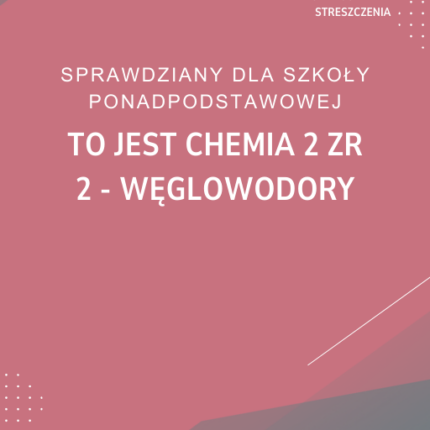 2. Węglowodory SPRAWDZIAN ODPOWIEDZI To jest chemia 2 Zakres rozszerzony