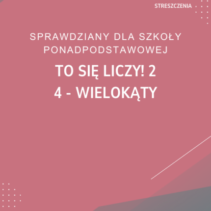 4. Wielokąty SPRAWDZIAN ODPOWIEDZI To się liczy! 2
