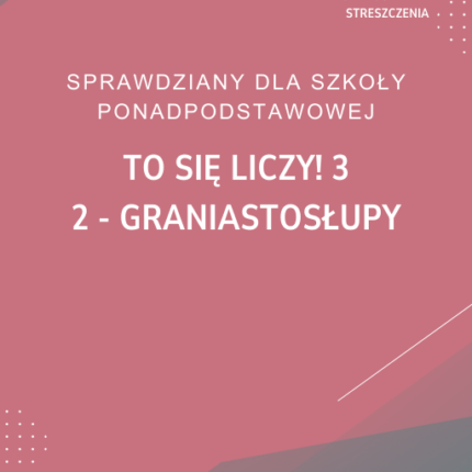 2. Graniastosłupy SPRAWDZIAN ODPOWIEDZI To się liczy! 3