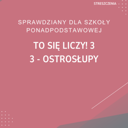 3. Ostrosłupy SPRAWDZIAN ODPOWIEDZI To się liczy! 3