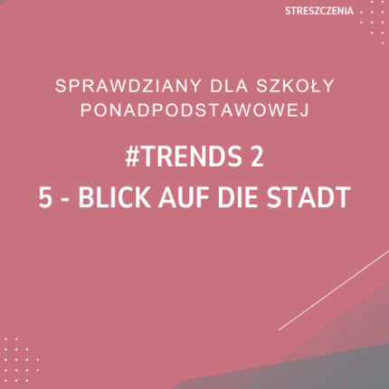 5. Blick auf die Stadt SPRAWDZIAN ODPOWIEDZI #trends 2