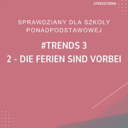 2. Die Ferien sind vorbei SPRAWDZIAN ODPOWIEDZI #trends 3