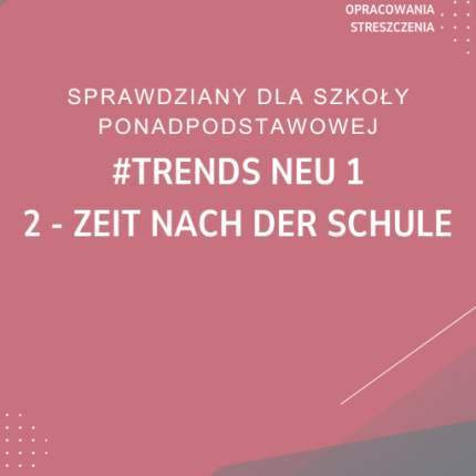 2. Zeit nach der Schule SPRAWDZIAN ODPOWIEDZI #trends neu 1
