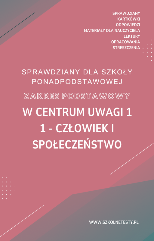 w-centrum-uwagi-1-zp-rozdzial-1.png 1. Człowiek i społeczeństwo SPRAWDZIAN ODPOWIEDZI W centrum uwagi 1 Zakres podstawowy - obrazek 1