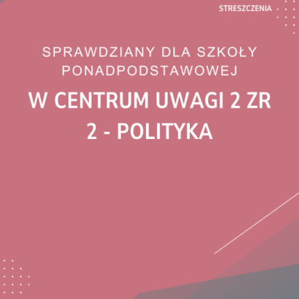 2. Polityka SPRAWDZIAN ODPOWIEDZI W centrum uwagi 2 Zakres rozszerzony