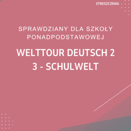 3. Schulwelt SPRAWDZIAN ODPOWIEDZI Welttour Deutsch 2