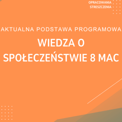 Wiedza o społeczeństwie 8 MAC Sprawdziany