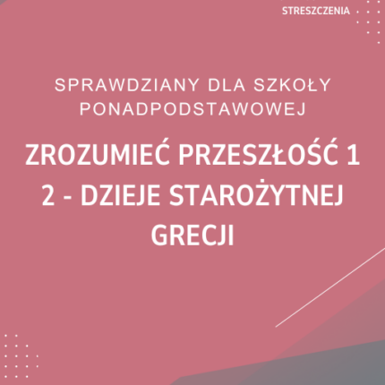 2. Dzieje starożytnej Grecji SPRAWDZIAN ODPOWIEDZI Zrozumieć przeszłość 1